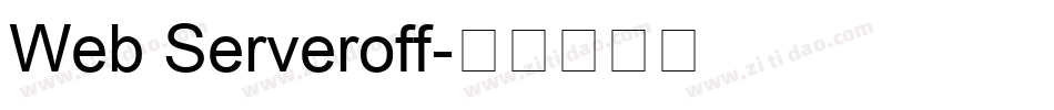 Web Serveroff字体转换